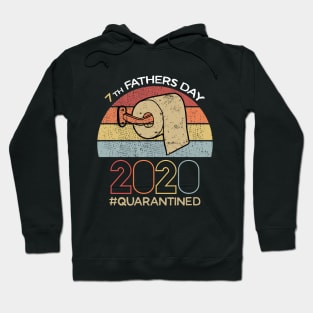 7th Father's Day 2020 in Quarantine, Father's Day, Father's Day Gift, Father's Day in Quarantine, New Dad Hoodie